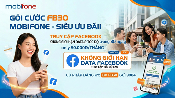 Gói cước FB30 MobiFone — Dùng Facebook thả ga 30 ngày, chỉ 50.000đ