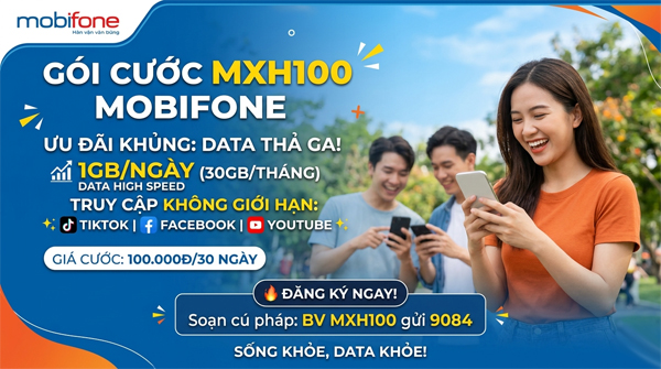 Gói cước 12MXH100 MobiFone — 360GB data + YouTube + TikTok + Facebook miễn phí cả năm