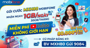 Gói cước MXH80 MobiFone — 1GB/ngày + YouTube miễn phí cả tháng, giá 80.000đ