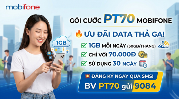 Gói cước PT70 Mobifone — 1GB/ngày tốc độ cao, dùng 30 ngày chỉ 70.000đ